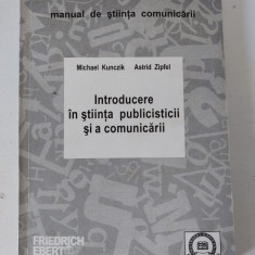 INTRODUCERE IN STIINTA PUBLICISTICII SI A COMUNICARII, M. Kunczik, A. Zipfel