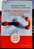 Arta conversatiei civilizate Ghid de exprimare eleganta