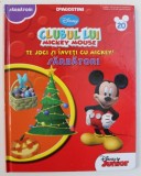 CLUBUL LUI MICKEY MOUSE - TE JOCI SI INVETI CU MICKEY ! SARBATORI , 2013 , * MICI DEFECTE