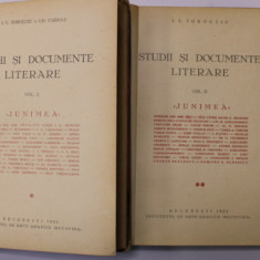 STUDII SI DOCUMENTE LITERARE de I.E. TOROUTIU si GH. CARDAS , VOLUMELE I - II , 1931 - 1932 , VOLUME DEDICATE '' JUNIMII ''