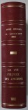 LA VIE PRIVEE DES ANCIENS , texte par RENE MENARD , dessins par CL. SAUVAGEOT , LES PEUPLES DANS L &#039;ANITQUITE , 1880