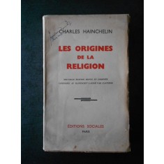 CHARLES HAINCHELIN - LES ORIGINES DE LA RELIGION (1950)