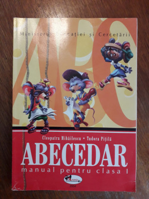 Abecedar - Cleopatra Mihailescu 2004 / R4P2F foto