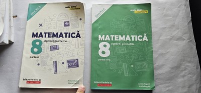 MATEMATICA ALGEBRA GEOMETRIE CLASA A VIII A PARTEA I SI II , ANTON NEGRILA ,MATE 2000 + CONSOLIDARE , EDITURA PARALELA 45 EDUCATIONAL foto