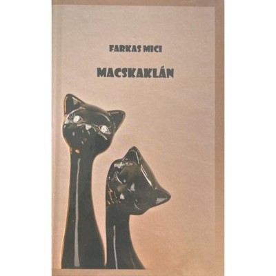 Macskakl&amp;aacute;n - Farkas Mici foto
