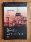 GHID ISTORIC AL ROMANIEI - Magda Stan