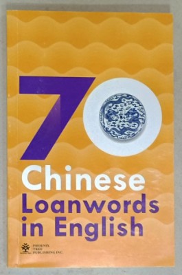 70 CHINESE LOANWORDS IN ENGLISH , 2019 foto