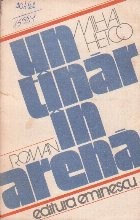 Un Tinar in Arena - Roman foto