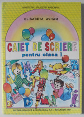 CAIET DE SCRIERE PENTRU CLASA I de ELISABETA AVRAM , 1997 foto