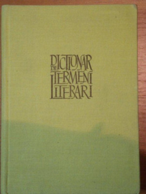 DICTIONAR DE TERMENI LITERARI,BUC.1976 foto