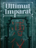 Ultimul imparat - Aisin Gioro Pu I