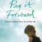 Pay it forward - Catherine Ryan Hyde