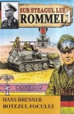 Hans Brenner - Botezul focului ( SUB STEAGUL LUI ROMMEL # 1 )