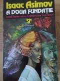 A Doua Fundatie - Isaac Asimov, Nemira, 1994, Nautilus, SF, Beletristica, Romana, Paperback