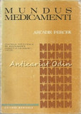 Mundus Medicamenti - Arcadie Percek, Editura Medicala 1981, Carte Medicina, 258 Pagini, Limba Romana