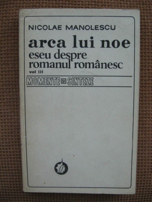 Nicolae Manolescu - Arca lui Noe vol. 3