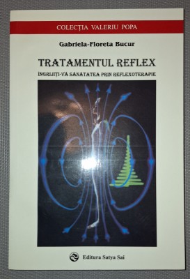 GABRIELA FLORETA BUCUR - TRATAMENTUL REFLEX foto