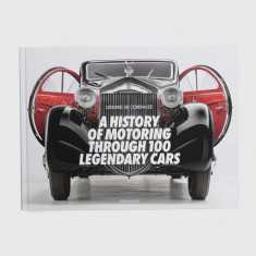 carte A History of Motoring Through 100 Legendary Cars by Gerard De Cortanze, English