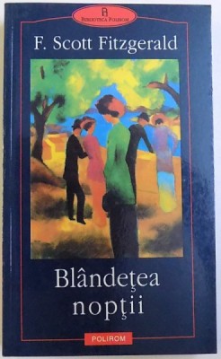 BLANDETEA NOPTII de F. SCOTT FITZGERALD, 2001 foto