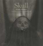 Skull: Lynn Stern | Lynn Stern, Donald Kuspit