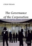 THE GOVERNANCE OF THE CORPORATION: A CENTURY OF SHAREHOLDER CAPITALISM
