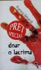 Doar o Lacrima - Franco Limardi - RAO 2010 - Roman Beletristica - Editie Paperback