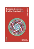 Crearea și ruperea legăturilor afective John Bowlby - Trei