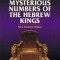 The Mysterious Numbers of the Hebrew Kings