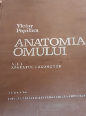 ANATOMIA OMULUI VICTOR PAPILIAN 2 VOL foto