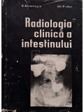 D. Dumitrascu - Radiologia clinica a intestinului (Editia: 1977)