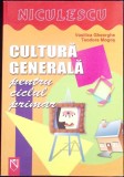 CULTURA GENERALA PENTRU CICLUL PRIMAR-VASILICA GHEORGHE, TEODORA MOGOS-335392