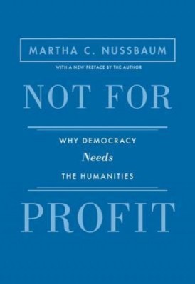 Not for Profit: Why Democracy Needs the Humanities foto