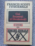 Francis Scott Key Fitzgerald - Cei frumosi si blestemati, 1991, 412 pg, stare fb, 8-9 ani, Maro