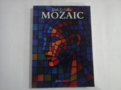 MOZAIC - Radu D. CRISTESCU - Iasi, 2025 foto