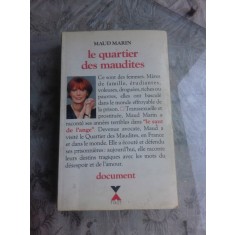 LE QUARTIER DES MAUDITES - MAUD MARIN (CARTE IN LIMBA FRANCEZA)