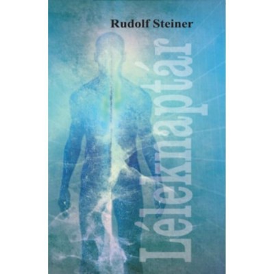 L&amp;eacute;leknapt&amp;aacute;r - Rudolf Steiner foto