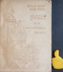 Soimii de la Manastirea Dealu Nicolae Roboiu Sorin Enescu cu autografe 1912-1948 foto