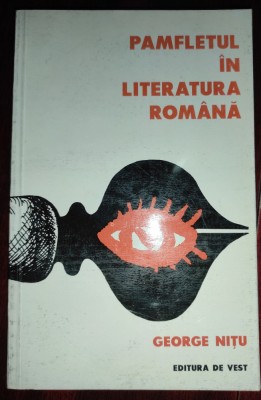 George Nitu - Pamfletul &amp;icirc;n literatura rom&amp;acirc;nă foto