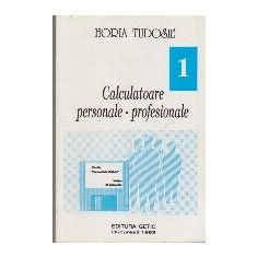 Calculatoare personale - profesionale