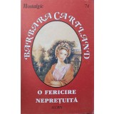 O FERICIRE NEPRETUITA-BARBARA CARTLAND-219110