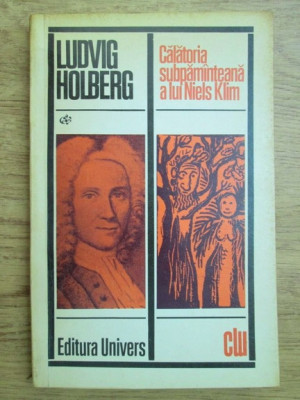 Ludvig Holberg - Calatoria subpamanteana a lui Niels Klim foto