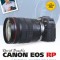 David Busch&#039;s Canon EOS Rp Guide to Digital Photography