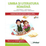 Limba si literatura romana. Caietul elevului pentru clasa a 3-a - Stefan Pacearca