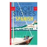 Cumpara ieftin Short Stories in Spanish for Beginners Volume 2 Read for Pleasure at Your Level, Expand Your Vocabulary and Learn Spanish the Fun Way!