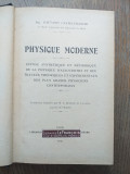 Cumpara ieftin PHYSIQUE MODERNE- GAETANO CASTELFRANCHI, 1930 /// 660 PAGINI