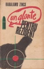 Un glonte pentru rezident foto