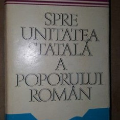 Spre unitatea statala a poporului roman- Vasile Netea