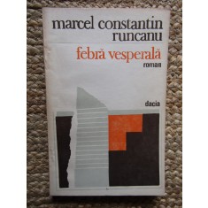 MARCEL CONSTANTIN RUNCANU - FEBRA VESPERALA, 1982
