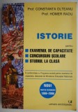 Istorie pentru examenul de capacitate, concursuri scolare, studiul de clasa &ndash; Constanta Olteanu, Homer Radu