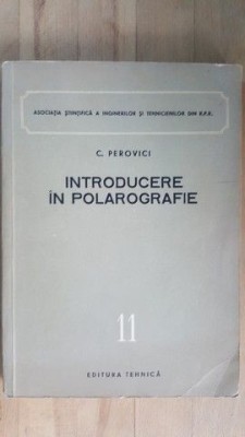 Introducere in polarografie- C.Perovici foto